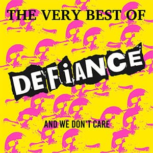 DEFIANCE - The Very Best Of...and we dont care! - LP