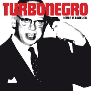 Turbonegro - Never is Forever - LP