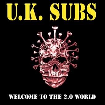 UK SUBS - Welcome To The 2.0 World - LP 