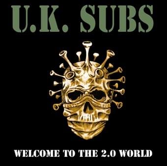 UK SUBS - Welcome To The 2.0 World - LP 